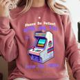Please Be Patient With Me I'm From The 1900s Gamer Gaming Comfort Colors Sweatshirt Orchid Please Be Patient With Me I'm From The 1900s Gamer Gaming Comfort Colors Sweatshirt Orchid