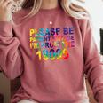 Please Be Be Patient With Me I'm From The 1900s Hippie Comfort Colors Sweatshirt Orchid