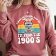 Please Be Patient With Me I'm From The 1900s Kawaii Comfort Colors Sweatshirt Orchid Please Be Patient With Me I'm From The 1900s Kawaii Comfort Colors Sweatshirt Orchid