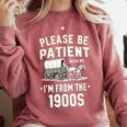 Please Be Patient I'm From The 1900s Retro Comfort Colors Sweatshirt Orchid
