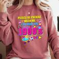 Please Be Patient With Me I'm From The 1900s Retro Vibes Comfort Colors Sweatshirt Orchid
