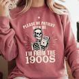 Please Be Patient With Me I'm From The 1900s Skeleton Comfort Colors Sweatshirt Orchid