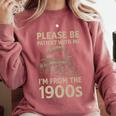 Please Be Patient With Me I'm From The 1900s Steam Train Premium Comfort Colors Sweatshirt Orchid