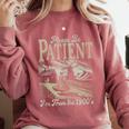 Please Be Patient With Me I'm From The 1900s For Women Comfort Colors Sweatshirt Orchid
