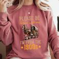 Please Be Patient With Mee I'm From The 1900s Minimalist Comfort Colors Sweatshirt Orchid