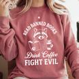 Raccoon Read Banned Books Drink Coffee Fight Evil Comfort Colors Sweatshirt Orchid Raccoon Read Banned Books Drink Coffee Fight Evil Comfort Colors Sweatshirt Orchid