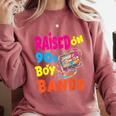 Raised On 90s Boy Bands Nostalgia Love Women Men Comfort Colors Sweatshirt Orchid