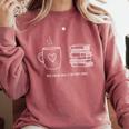 There Is No Such Thing As Too Many Books Bibliophile Comfort Colors Sweatshirt Orchid