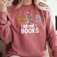 Reading Lover Wild About Books Reading Books And Bookworm Comfort Colors Sweatshirt Orchid Reading Lover Wild About Books Reading Books And Bookworm Comfort Colors Sweatshirt Orchid