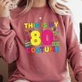 Retro 80's Costume 80s Nostalgia Party Comfort Colors Sweatshirt Orchid Retro 80's Costume 80s Nostalgia Party Comfort Colors Sweatshirt Orchid
