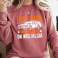 This Station Wagon Runs On Nostalgia Wagon Comfort Colors Sweatshirt Orchid This Station Wagon Runs On Nostalgia Wagon Comfort Colors Sweatshirt Orchid