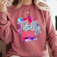 Totally 80's Colorful Retro 1980s Style Nostalgia Vibe Comfort Colors Sweatshirt Orchid