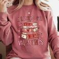 Valentines All Booked For Valentines Book Lovers Teacher Kid Comfort Colors Sweatshirt Orchid