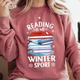 Winter Reading Book Bookworm Winter Comfort Colors Sweatshirt Orchid