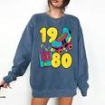 1980 Retro Raised In The 80s Old School Nostalgia Vibes Comfort Colors Sweatshirt Blue Jean 1980 Retro Raised In The 80s Old School Nostalgia Vibes Comfort Colors Sweatshirt Blue Jean