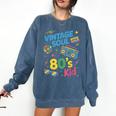 80’s Kid Nostalgia Retro Music Lover Retro 1980s Throwback Comfort Colors Sweatshirt Blue Jean