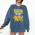 90's Nineties 1990s Nostalgia Comfort Colors Sweatshirt Blue Jean 90's Nineties 1990s Nostalgia Comfort Colors Sweatshirt Blue Jean