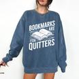 Bookmarks Quote Library Book Reader Comfort Colors Sweatshirt Blue Jean