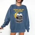 Books Are My Valentine Cute Book Lover Valentine's Day Comfort Colors Sweatshirt Blue Jean Books Are My Valentine Cute Book Lover Valentine's Day Comfort Colors Sweatshirt Blue Jean