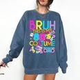 Bruh This Is My 80's Costume Nostalgia Mixtape 80s 90s Party Comfort Colors Sweatshirt Blue Jean