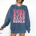 Cool Kids Read Books Library Book Reader Book Nerd Comfort Colors Sweatshirt Blue Jean Cool Kids Read Books Library Book Reader Book Nerd Comfort Colors Sweatshirt Blue Jean