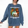 Easily Distracted By Dragons Books Cats Fantasy Book Lover Comfort Colors Sweatshirt Blue Jean Easily Distracted By Dragons Books Cats Fantasy Book Lover Comfort Colors Sweatshirt Blue Jean