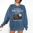Funny Please Be Patient With Me I'm From The 1900s Premium Comfort Colors Sweatshirt Blue Jean Funny Please Be Patient With Me I'm From The 1900s Premium Comfort Colors Sweatshirt Blue Jean