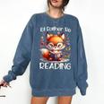 I'd Rather Be Reading Cute Fox Book Lover Reader Bookworm Comfort Colors Sweatshirt Blue Jean I'd Rather Be Reading Cute Fox Book Lover Reader Bookworm Comfort Colors Sweatshirt Blue Jean