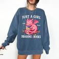 Just A Girl Who Loves Dragons And Books Dragon Reading Lover Comfort Colors Sweatshirt Blue Jean Just A Girl Who Loves Dragons And Books Dragon Reading Lover Comfort Colors Sweatshirt Blue Jean