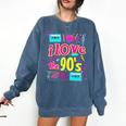 I Love The 90'S 90s Nostalgia Comfort Colors Sweatshirt Blue Jean