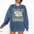 Patient Me I'm From The 1900s Premium Comfort Colors Sweatshirt Blue Jean