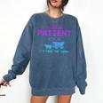 Please Be Patient With Me I'm From The 1900s Father Day Premium Comfort Colors Sweatshirt Blue Jean