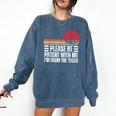 Please Be Patient With Me I'm From The 1900s Fathers Day Comfort Colors Sweatshirt Blue Jean