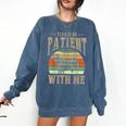 Please Be Patient With Me I'm From The 1900s Horse Comfort Colors Sweatshirt Blue Jean