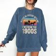 Please Be Patient With My I'm From The 1900s Retro Comfort Colors Sweatshirt Blue Jean