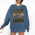 Please Be Patient I'm From The 1900s Retro Computer Comfort Colors Sweatshirt Blue Jean