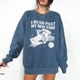 I Read Past My Bedtime Late Night Readers Book Club Comfort Colors Sweatshirt Blue Jean I Read Past My Bedtime Late Night Readers Book Club Comfort Colors Sweatshirt Blue Jean