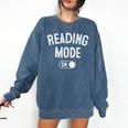 Reading Mode On Book Lover Librarian Teacher Comfort Colors Sweatshirt Blue Jean Reading Mode On Book Lover Librarian Teacher Comfort Colors Sweatshirt Blue Jean