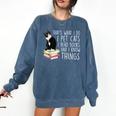That's What I Do I Pet Cat I Read Books Tuxedo Cat Bookworm Comfort Colors Sweatshirt Blue Jean