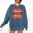 We Out 2018 Graduation Shirts Comfort Colors Sweatshirt Denim
