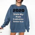 2020 Stole My Prom Graduation Senior Year Class Of 2020 Comfort Colors Sweatshirt Denim