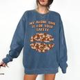 My Alone Time Is For Your Safety Coffee Lover Introvert Comfort Colors Sweatshirt Denim