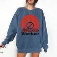 AntiSocial Worker Anti-Social Social Worker Introvert Comfort Colors Sweatshirt Denim AntiSocial Worker Anti-Social Social Worker Introvert Comfort Colors Sweatshirt Denim
