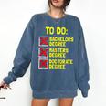 Bachelors Masters Doctorate Degree DR PHD Graduation Comfort Colors Sweatshirt Denim