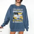 Board Game Saying Shy Introvert Geeks Comfort Colors Sweatshirt Denim