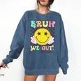 Bruh We Out 5th Graders Fifth Grade Graduation Class 2025 Comfort Colors Sweatshirt Denim
