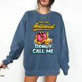 Call Me Antisocial Donut Pun Introvert Quote Comfort Colors Sweatshirt Denim Call Me Antisocial Donut Pun Introvert Quote Comfort Colors Sweatshirt Denim