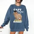 Capy Last Day Of School Capybara Graduation Quote Comfort Colors Sweatshirt Denim