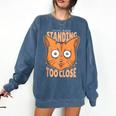 Cat Lover Antisocial Too Close Introvert People Hater Comfort Colors Sweatshirt Denim Cat Lover Antisocial Too Close Introvert People Hater Comfort Colors Sweatshirt Denim