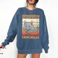 Chinchilla Owner Introvert Chinchilla Comfort Colors Sweatshirt Denim